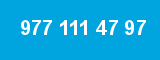 977 111 47 97